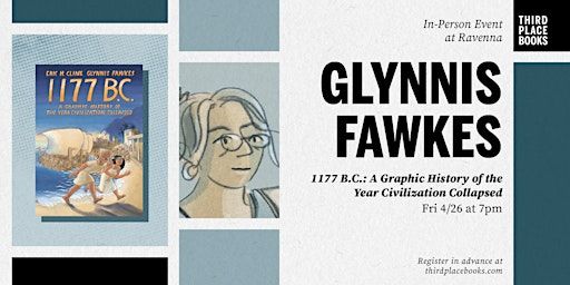 Glynnis Fawkes presents the graphic history adaptation of '1177 B.C' | Third Place Books