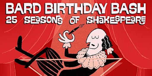 Bard Birthday Bash Celebration | Wild Rose Brewery