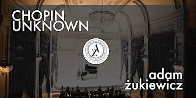 Chopin Unknown | Glenn Gould Studio