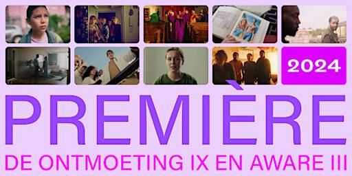 Première De Ontmoeting en Aware 2024 Eye Filmmuseum | Eye Filmmuseum