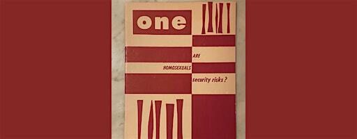 In-Person Lecture: Recapturing Gay History Through Ephemera | The Grolier Club