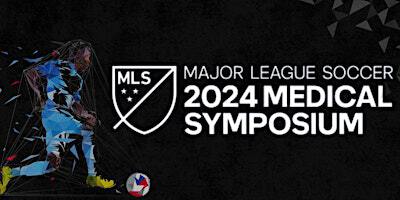 2024 Major League Soccer Medical Symposium | Fort Lauderdale Marriott Harbor Beach Resort & Spa