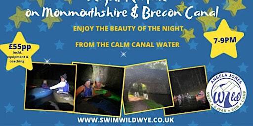Night Kayak Under the Stars | Preacher's Bridge 76 Monmouthshire & Brecon Canal (NP7 9EL)