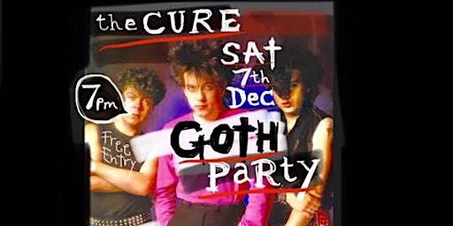 THE CURE PARTY + Songs of a Lost World - Melbourne - FREE ENTRY | The Fitzroy Pinnacle