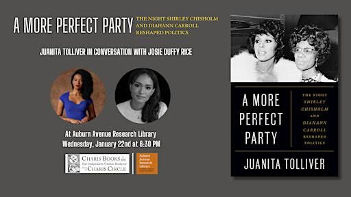 A More Perfect Party: The Night Shirley Chisholm & Diahann Carroll Reshaped | Auburn Avenue Research Library