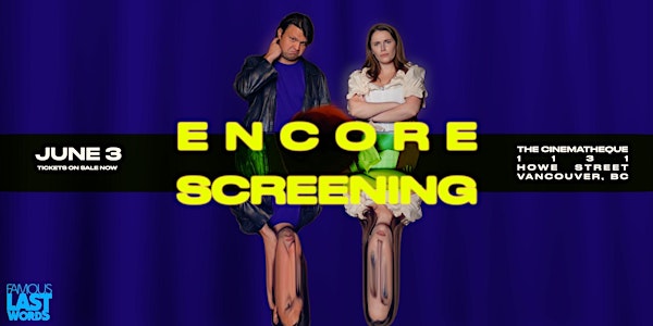 Famous Last Words (ENCORE SCREENING) | The Cinematheque