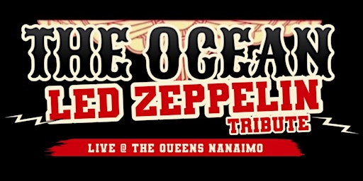 LED ZEPPELIN TRIBUTE LIVE! @ THE QUEENS NANAIMO! | The Queen's