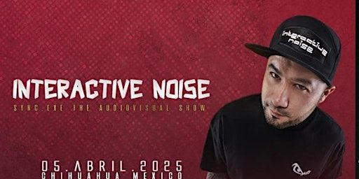 INTERACTIVE NOISE / SYNC. EXE THE AUDIOVISUAL SHOW | Granja Tekakwitha