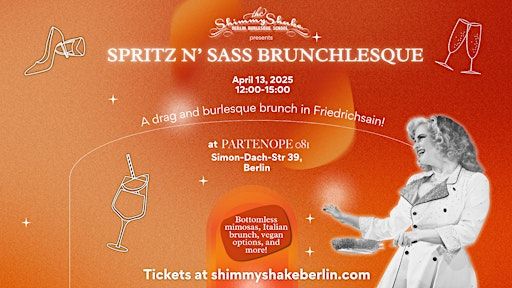 Spritz n' Sass Brunchlesque | Partenope 081 italienisches Restaurant Berlin