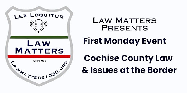 Cochise Co. Det. Essary Roosevelt Reservation & the border. | 1100 N Alvernon Way
