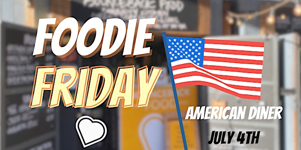 Foodie Friday (American Diner) - Free Milkshake! | Bounceback Food Community Kitchen