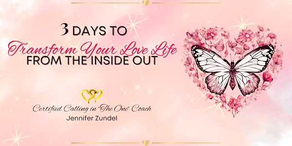 3 Days to Transform Your Love Life From The Inside Out Challenge Series | Virginia Beach