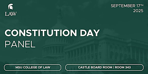 Constitution Day Panel | Michigan State University College of Law