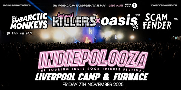 Indiepalooza - Liverpool Camp and Furnace - 7th November 2025 | Liverpool Camp and Furnace