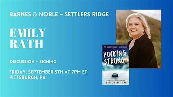 Emily Rath celebrates PUCKING STRONG at B&N-Settlers Ridge, PA | Barnes & Noble - Settlers Ridge