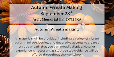 Autumn Wreath Making | Arley Memorial Hall / Sports & Social Club