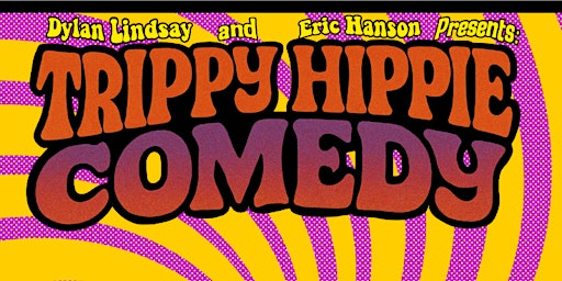 Trippy Hippie Comedy | St. Louis Bar & Grill