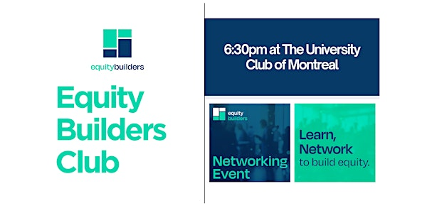 Equity Builders Networking Event | University Club of Montreal
