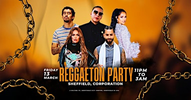 Reggaeton Party (Sheffield) Launch Party | Corporation