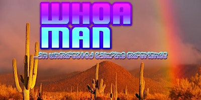 Whoa Man...an unexpected camping experience | Yuma Proving Ground