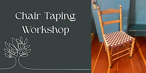 Chair Taping Workshop | Shaker Heritage Society
