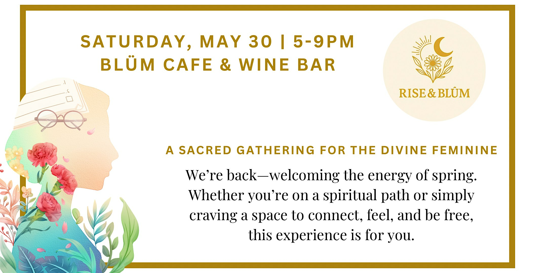 Rise & Blūm | A Sacred Gathering for the Divine Feminine | blūm coffee & wine bar