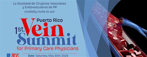 1st Puerto Rico Vein Summit 2026 | La Concha Resort, Puerto Rico, Autograph Collection