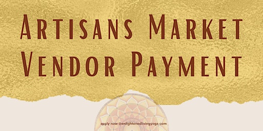 Fall 2023 Artisan Market Vendor Payment (Burlington) | Enlightened Living Center