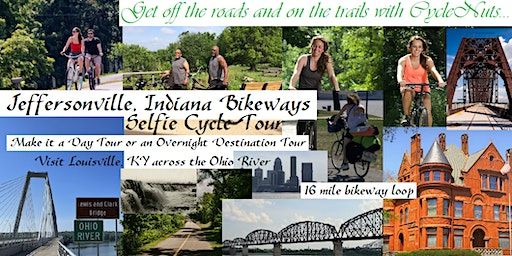 Jeffersonville, Indiana Selfie Cycle Bikeway Tour - 1-Day or Overnight | Indiana Ohio River Selfie Cycle Tour. CycleNuts Smart-guided Bikeway Adventure.