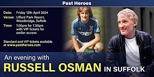 An Evening with Russell Osman at Ufford Park, Woodbridge, Suffolk | Ufford Park Resort, Woodbridge