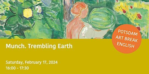 Munch. Trembling Earth POTSDAM ART BREAK / ENGLISH TOUR | Museum Barberini