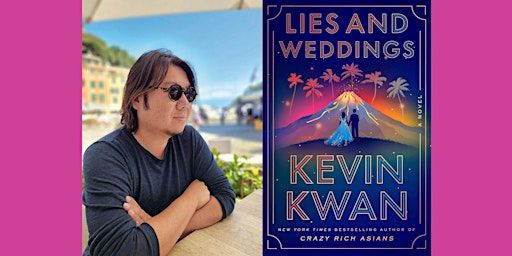 Kevin Kwan: Lies and Weddings | Kepler's Books
