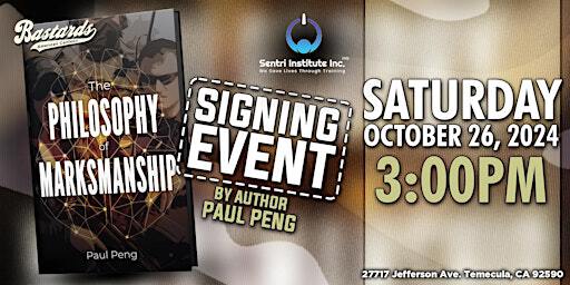 The Philosophy of Marksmanship: Book Signing Event - Temecula | Bastards Canteen Temecula