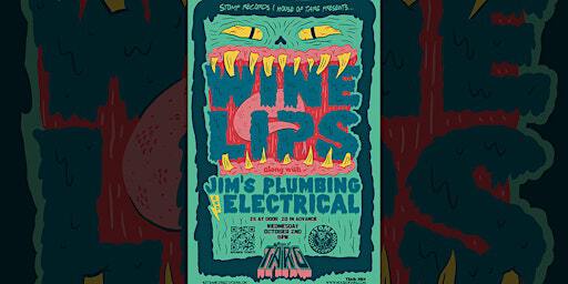 WINE LIPS + Jims Plumbing And Electrical | House of TARG