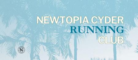 Newtopia Cyder Running Club | Newtopia Cyder