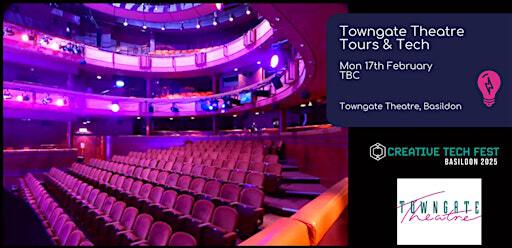 Towngate Theatre Tours & Tech | Towngate Theatre