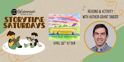Storytime Saturday with Author and Illustrator Grant Snider | Watermark Books & Café