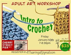 Adult art workshop, Intro to crochet | Cherry Street Pier, North Christopher Columbus Boulevard, Philadelphia, PA, USA