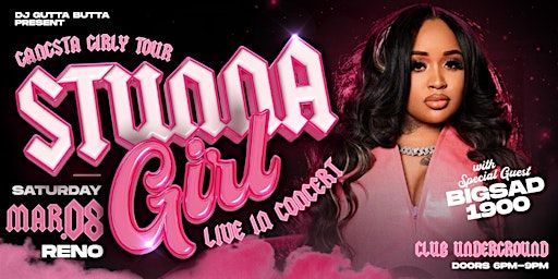 Stunna Girl Live + Big Sad 1900 Gangsta Girly Tour Reno | Sucias