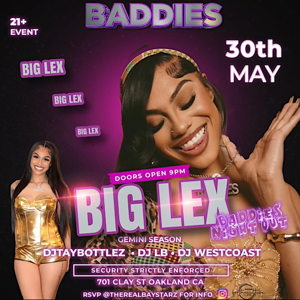 Big Lex (  BADDIES NIGHT OUT ) | ForTheCulture Oak