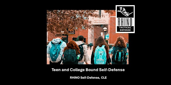 Teen and College Bound Self-Defense - Friday, June 20, 2025 | RHINO Self-Defense CLE (in-home studio)