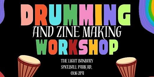 Pride Drumming and Zine making workshop - Banbury | The Light-Banbury