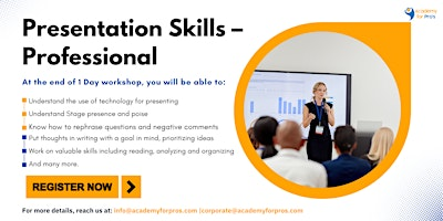 Presentation Skills - Professional 1 Day Training in Kelowna | For venue details reach us at: info@academyforpros.com