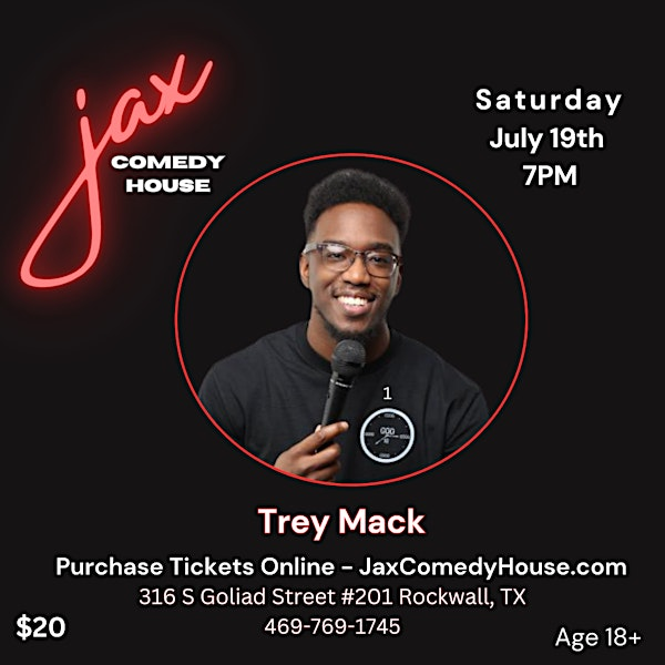 Trey Mack at Jax Comedy House | Jax Comedy House