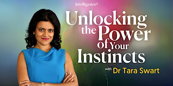 Unlocking the Power of Your Instincts with Dr Tara Swart | Union Chapel
