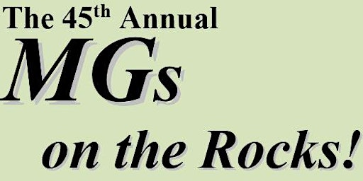 The 46th Annual MGs on the ROCKS! | 2 Cherry Hill Rd