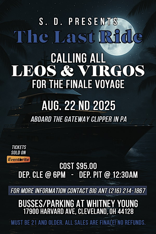 The Last Ride (Leos and Virgos Boat Ride) | 17900 Harvard Ave