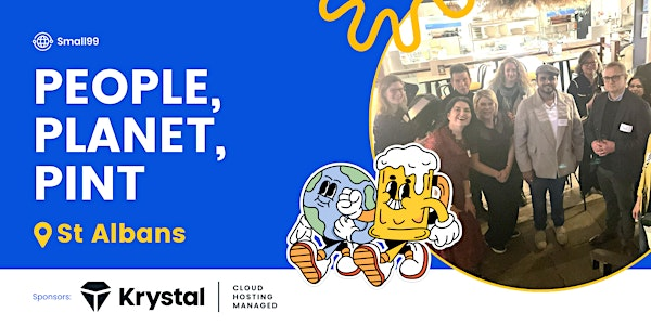St Albans - Small99's People, Planet, Pint™: Sustainability Meetup | The Saint & Sinner