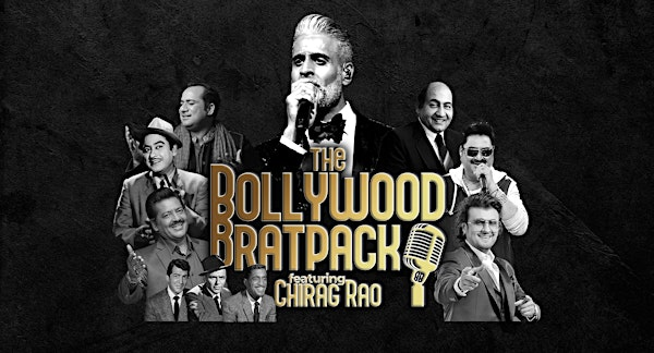 The Bollywood Bratpack Featuring Chirag Rao : Leeds | The Wardrobe