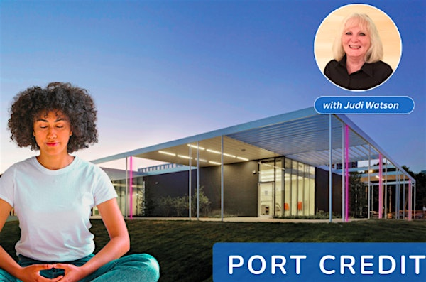 Port Credit Meditation Classes | Port Credit Library